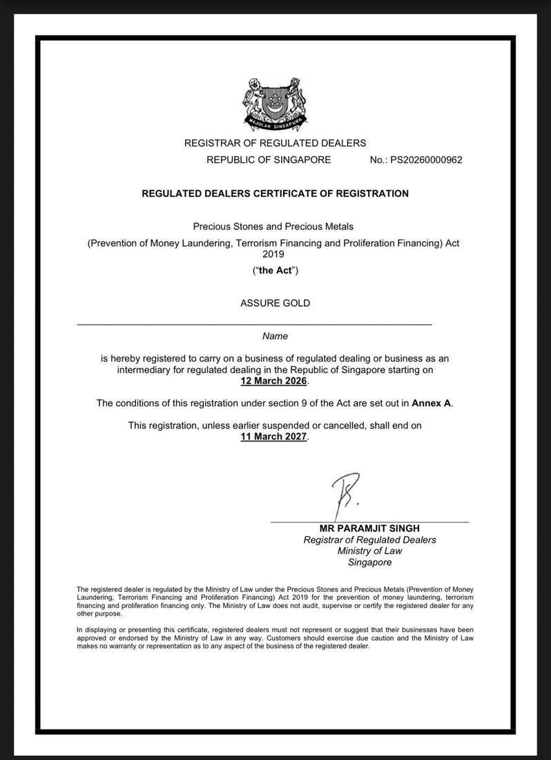 Assure Gold — Regulated Dealers Certificate, Reg. PS20260000962, Ministry of Law Singapore
